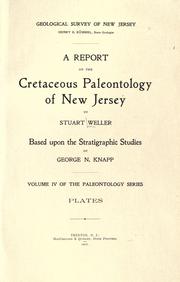Cover of: A report on the Cretaceous paleontology of New Jersey: based upon the stratigraphic studies of George N. Knapp.