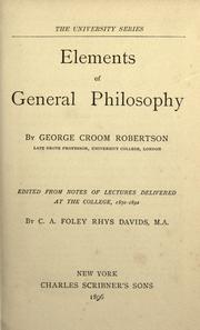 Cover of: Elements of general philosophy by George Croom Robertson