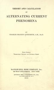 Cover of: Theory and calculation of alternating current phenomena by Charles Proteus Steinmetz