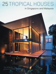 Cover of: 25 Tropical Houses: In Singapore and Malaysia