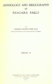 Anthology and bibliography of Niagara Falls by Charles Mason Dow