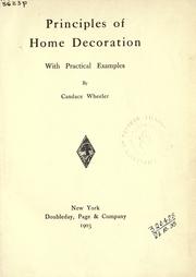 Cover of: Principles of home decoration by Candace Wheeler, Candace Wheeler