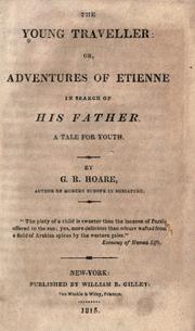 Cover of: The young traveller, or, Adventures of Etienne in search of his father by G. R. Hoare