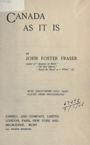 Cover of: Canada as it is by John Foster Fraser