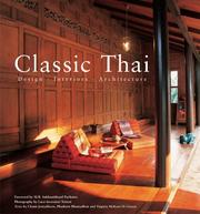Cover of: Classic Thai: Design-Interiors-Architecture
