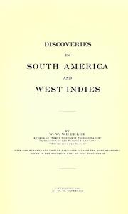 Cover of: Discoveries in South America and West Indies by Wheeler, W. W.