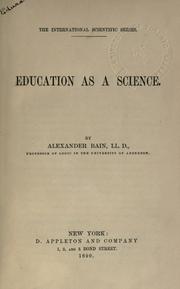 Cover of: Education as a science. by Alexander Bain
