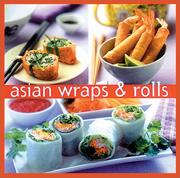 Cover of: Asian Wraps & Rolls (Essential Kitchen Series)