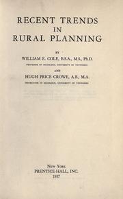 Recent trends in rural planning by Cole, William Earle