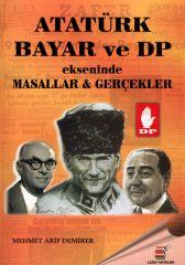 Cover of: Atatürk Bayar ve DP ekseninde masallar & gerçekler