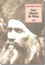 Cover of: Saint Silouane de l'Athos