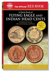 Cover of: The Official Red Book: a Guide Book of Indian And Flying Eagle Cents (Official Red Book)
