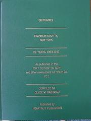 Cover of: Obituaries Franklin County, New York, 1959-1987, FC1: As published in the Fort Covington sun and other newspapers in Franklin County.