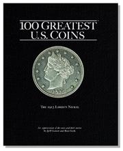 Cover of: 100 Greatest U.S. Coins