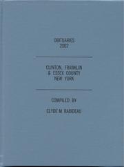 Cover of: Obituaries 2002, Clinton, Franklin & Essex County, New York by Clyde M. Rabideau
