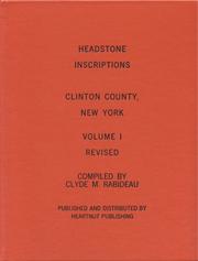 Cover of: Headstone inscriptions, Volume I by Clyde M. Rabideau