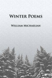 Cover of: Winter Poems by William Michaelian
