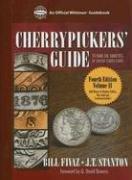 Cherrypickers' guide to rare die varieties of United States coins by Bill Fivaz, J. T. Stanton