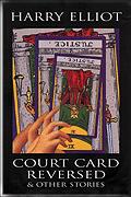 Cover of: Court card, reversed & other stories by Harry Elliot