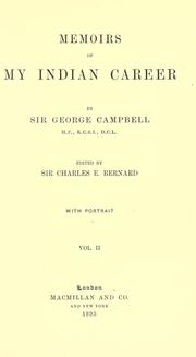 Cover of: Memoirs of my Indian career by Campbell, George Sir