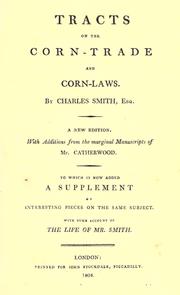 Tracts on the corn-trade and corn-laws by Smith, Charles