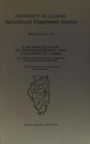 Cover of: A technical study of the maintenance and fattening of lambs and their utilization of a ration of alfalfa hay and corn