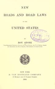 Cover of: New roads and road laws in the United States by Roy Stone