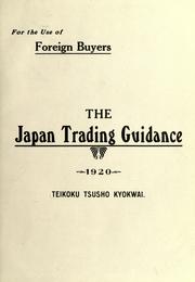 Cover of: The Japan trading guidance, 1920. by Tsusho Kyokwai Teikoku