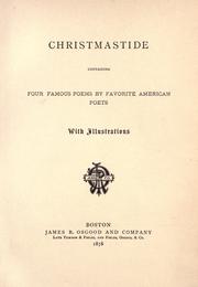 Cover of: Christmastide: containing four famous poems by favorite American poets ...