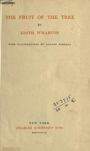 Cover of: The fruit of the tree. With illus. by Alonzo Kimball. by Edith Wharton