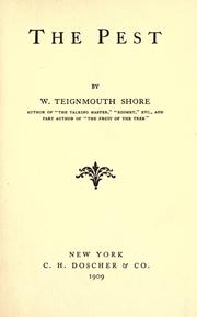 Cover of: The pest by W. Teignmouth Shore