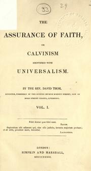 Cover of: assurance of faith: or Calvinism identified with Universalism.