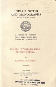 Cover of: Bladed warclubs from British Guiana by Saville, Marshall Howard