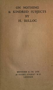 Cover of: On nothing & kindred subjects by Hilaire Belloc