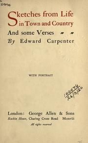 Cover of: Sketches from life in town and country by Edward Carpenter, Edward Carpenter