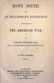 Cover of: Down South, or, An Englishman's experience at the seat of the American war by Samuel Phillips Day
