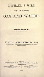 Cover of: Michael & Will on the law relating to gas and water.