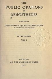 Cover of: The public orations of Demosthenes: translated by Arthur Wallace Pickard-Cambridge.