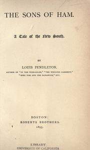 Cover of: The sons of Ham by Louis Pendleton