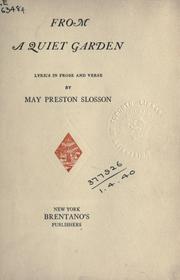 Cover of: From a quiet garden by May Preston Slosson