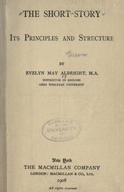 Cover of: The short-story: its principles and structure