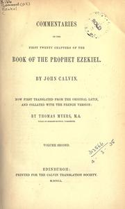 Cover of: Commentaries on the first twenty chapters of the book of the Prophet Ezekiel by Jean Calvin