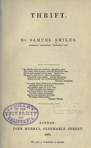 Cover of: Thrift. by Samuel Smiles, Samuel Smiles