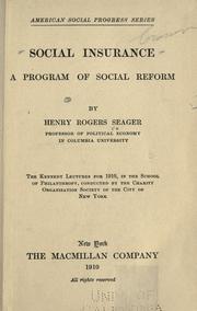 Cover of: Social insurance, a program of social reform