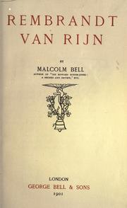 Cover of: Rembrandt van Rijn by Malcolm Bell (undifferentiated)