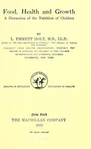 Cover of: Food, health and growth by Holt, L. Emmett