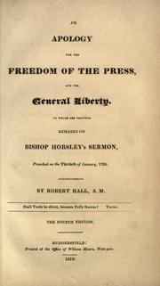 Cover of: An apology for the freedom of the press, and for general liberty by Hall, Robert