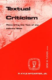 Cover of: Textual criticism: recovering the text of the Hebrew Bible
