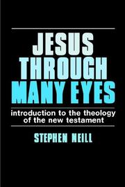 Cover of: Jesus through many eyes: introduction to the theology of the New Testament