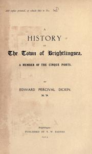 Cover of: A history of the town of Brightlingsea by Edward Percival Dickin